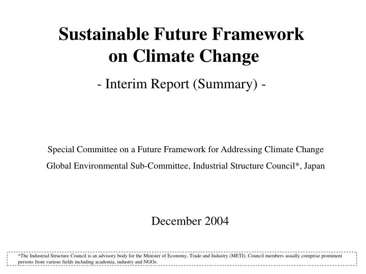 sustainable future framework on climate change interim report summary