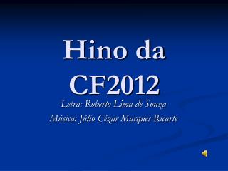 hino da cf2012