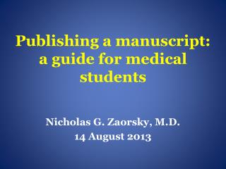 Publishing a manuscript: a guide for medical students