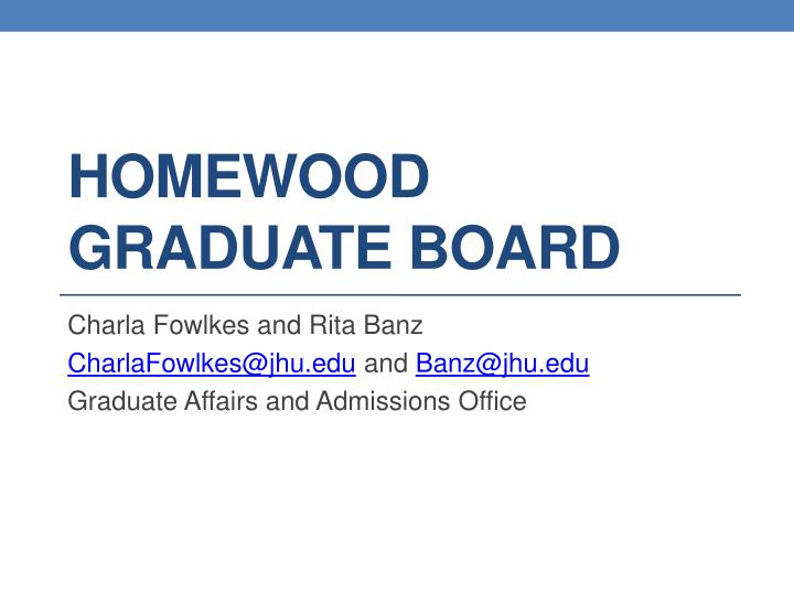 homewood graduate board