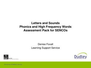 Letters and Sounds Phonics and High Frequency Words Assessment Pack for SENCOs