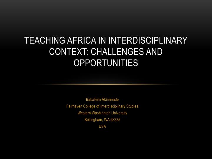 teaching africa in interdisciplinary context challenges and opportunities
