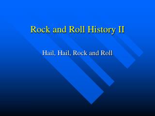 Rock and Roll History II