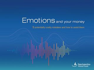 Emotions and Your Money