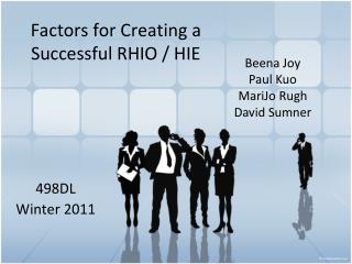 Factors for Creating a Successful RHIO / HIE