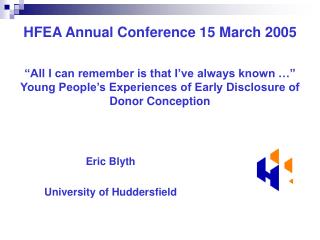 Eric Blyth University of Huddersfield