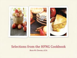 Selections from the HFNG Cookbook