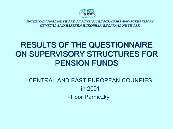 results of the questionnaire on supervisory structures for pension funds