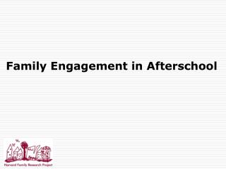 Family Engagement in Afterschool