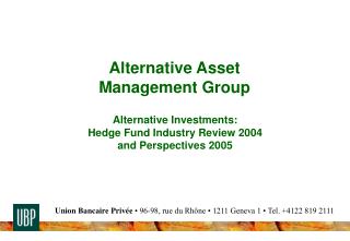 Alternative Asset Management Group