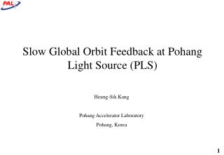 Slow Global Orbit Feedback at Pohang Light Source (PLS)