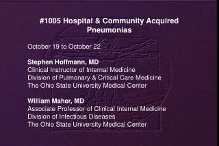 #1005 Hospital &amp; Community Acquired Pneumonias