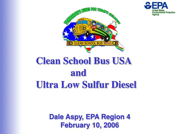 clean school bus usa and ultra low sulfur diesel