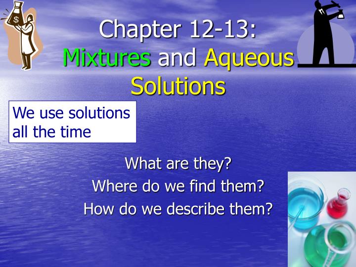 chapter 12 13 mixtures and aqueous solutions
