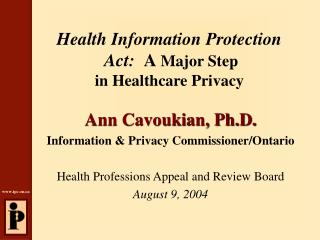 Health Information Protection Act: A Major Step in Healthcare Privacy