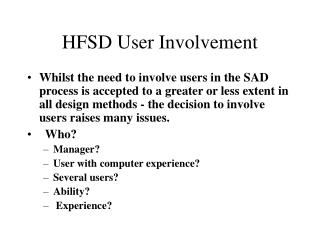 HFSD User Involvement