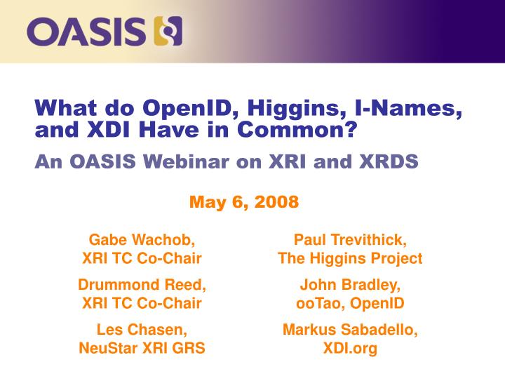 what do openid higgins i names and xdi have in common