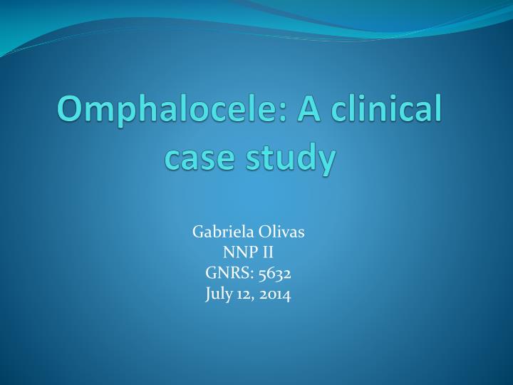 omphalocele a clinical case study