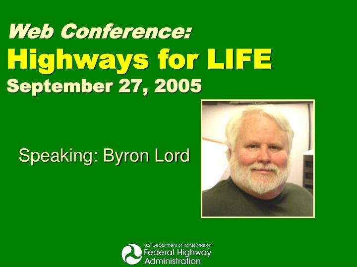 web conference highways for life september 27 2005
