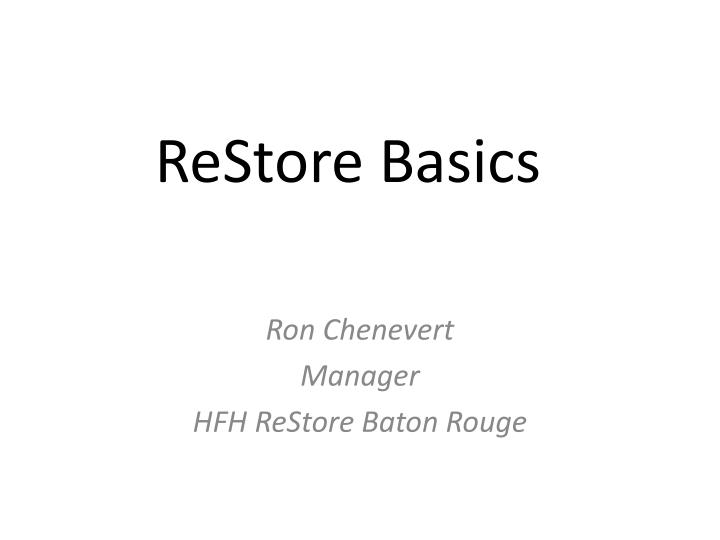 restore basics