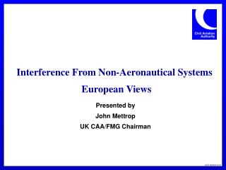 Interference From Non-Aeronautical Systems European Views
