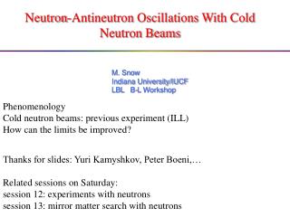 Neutron-Antineutron Oscillations With Cold Neutron Beams