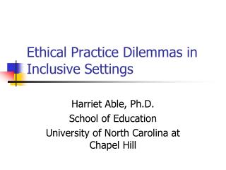 Ethical Practice Dilemmas in Inclusive Settings