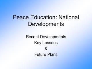 Peace Education: National Developments