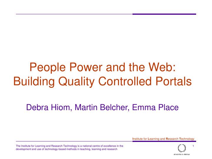 people power and the web building quality controlled portals debra hiom martin belcher emma place