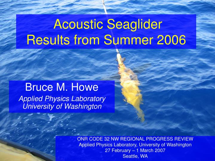 acoustic seaglider results from summer 2006