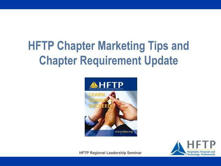 hftp chapter marketing tips and chapter requirement update