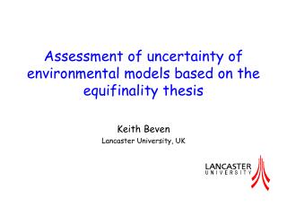 Assessment of uncertainty of environmental models based on the equifinality thesis