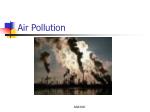 Air Pollution - slide 1