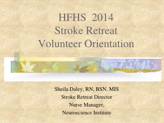 HFHS 2014 Stroke Retreat Volunteer Orientation