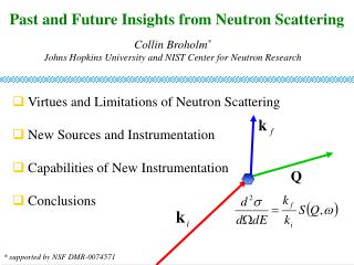 Past and Future Insights from Neutron Scattering