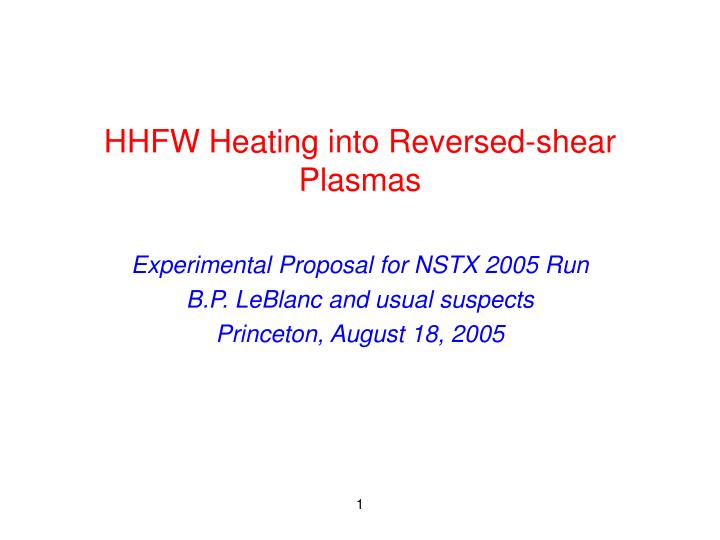 hhfw heating into reversed shear plasmas