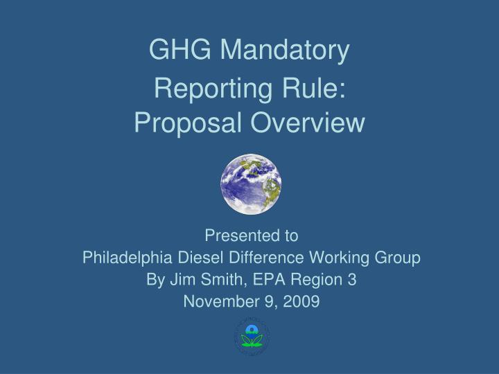 ghg mandatory reporting rule proposal overview