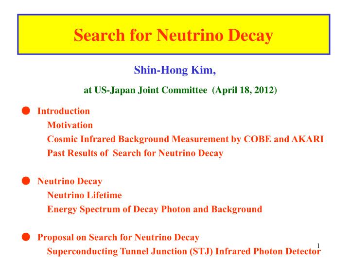 search for neutrino decay