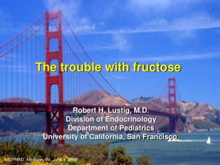 The trouble with fructose