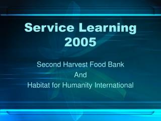 Service Learning 2005