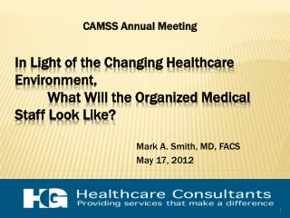 Mark A. Smith, MD, FACS May 17, 2012