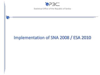 Implementation of SNA 2008 / ESA 2010