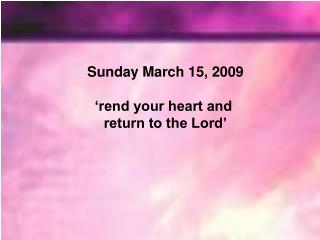 Sunday February 22, 2009 'Your sins are forgiven,'