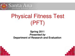 Physical Fitness Test (PFT)