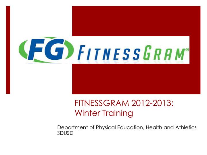 fitnessgram 2012 2013 winter training