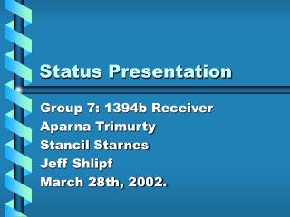 Status Presentation