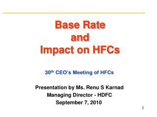 Base Rate and Impact on HFCs