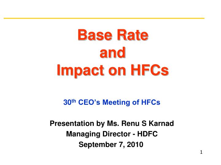 base rate and impact on hfcs