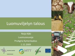 luomuviljelyn talous