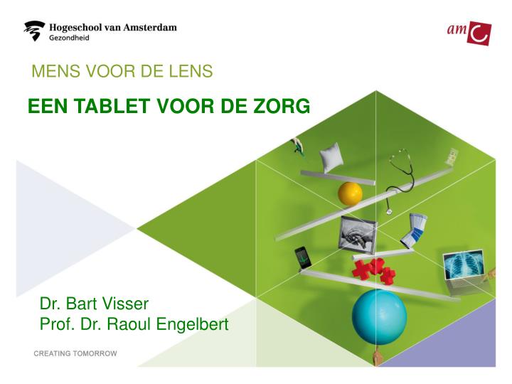 een tablet voor de zorg